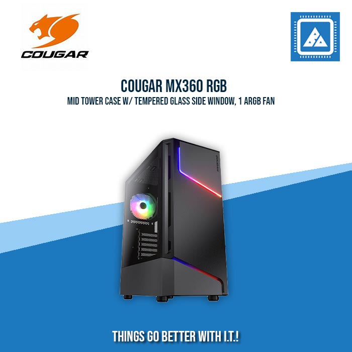 COUGAR MX360 RGB MID TOWER CASE W/ TEMPERED GLASS SIDE WINDOW, 1 ARGB FAN COUGAR MX360 RGB MID TOWER CASE W/ TEMPERED GLASS SIDE WINDOW, 1 ARGB FAN